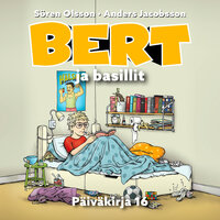 Bert ja basillit - Anders Jacobsson, Sören Olsson