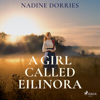 A Girl Called Eilinora - Nadine Dorries