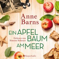 Ein Apfelbaum am Meer (ungekürzt) - Anne Barns