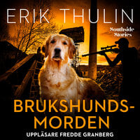 Brukshundsmorden - Erik Thulin