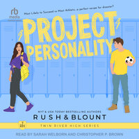 Project Personality - Kelly Anne Blount, Lynn Rush