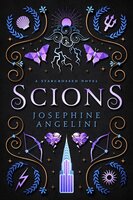 Scions: A Prequel to the Starcrossed Series