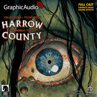 Harrow County Omnibus Volume 2 [Dramatized Adaptation] - Cullen Bunn
