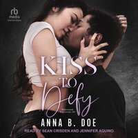 Kiss to Defy - Anna B. Doe