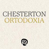 Ortodoxia - G.K. Chesterton