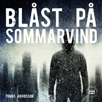 Blåst på sommarvind - Tomas Arvidsson