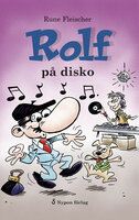 Rolf på disko - Rune Fleischer