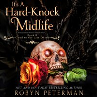 It’s a Hard-Knock Midlife - Robyn Peterman