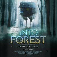Into the Forest: Tales of the Baba Yaga - various authors