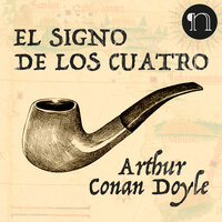 El signo de los cuatro - Arthur Conan Doyle