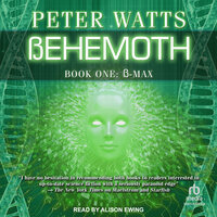Behemoth: B-Max - Peter Watts