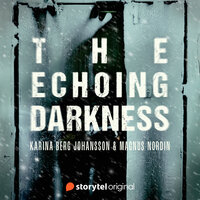 The Echoing Darkness - Karina Berg Johansson, Magnus Nordin