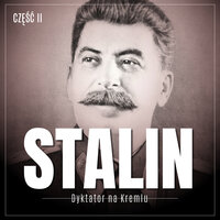 Stalin. Dyktator na Kremlu. Część II. Gruzin, bolszewik, bohater tłumów - Essad Bey