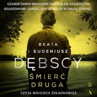 Śmierć druga - Eugeniusz Dębski, Beata Dębska