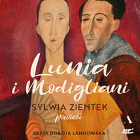Lunia i Modigliani - Sylwia Zientek