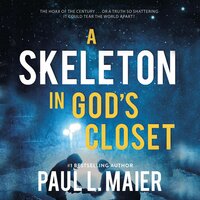 A Skeleton in God's Closet - Paul L. Maier