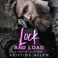 Lock and Load - Kristine Allen