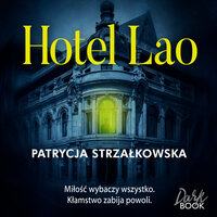 Hotel Lao - Patrycja Strzałkowska