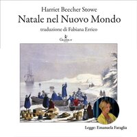 Natale nel Nuovo Mondo - Harriet Beecher Stowe
