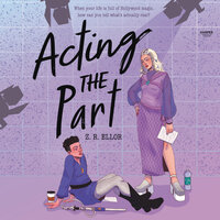 Acting the Part - Z.R. Ellor