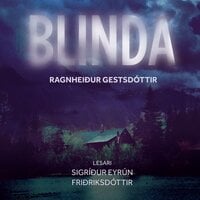 Blinda - Ragnheiður Gestsdóttir