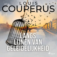 Langs lijnen van geleidelijkheid - Louis Couperus