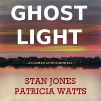 Ghost Light - Stan Jones, Patricia Watts