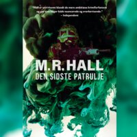 Den sidste patrulje - M.R. Hall