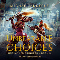 Unbearable Choices - Michael Anderle