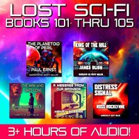Lost Sci-Fi Books 101 thru 105 - Paul Ernst, James Blish, Ross Rocklynne, John Bernard Daley
