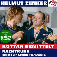 Kottan ermittelt: Nachtruhe - Helmut Zenker