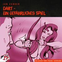 Dart - Ein gefährliches Spiel - Jan Zenker