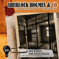 Sherlock Holmes & Co, Folge 69: Der Schatz der toten Seelen - Markus Duschek