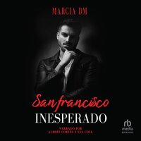 San Francisco Inesperado (Unexpected in San Francisco) - Marcia DM