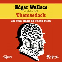 Edgar Wallace und der Fall Themsedock - Ludger Billerbeck, Christopher Knock