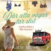 Där alla vägar tar slut - Karin Janson