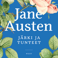 Järki ja tunteet - Jane Austen