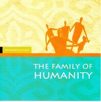 The Family Of Humanity: Informative Talk - Brahma Khumaris