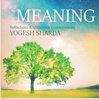 Meaning - Brahma Khumaris, Yogesh Sharda