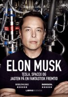 Elon Musk lydbog: Tesla, SpaceX og Jagten på en fantastisk fremtid - Ashlee Vance