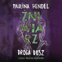 Droga dusz - Paulina Hendel