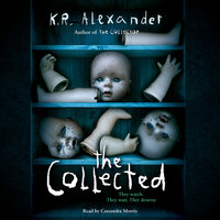 The Collected - K. R. Alexander