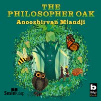 The Philosopher Oak - Anooshirvan Miandji