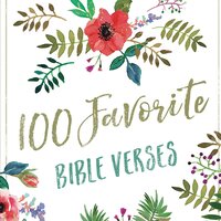 100 Favorite Bible Verses - Thomas Nelson