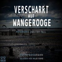 Verscharrt auf Wangerooge: Petersens zweiter Fall - Malte Goosmann