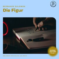 Die Figur (Schreib dich frei, Folge 4) - Bernhard Salomon