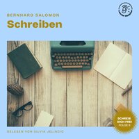 Schreiben (Schreib dich frei, Folge 9) - Bernhard Salomon