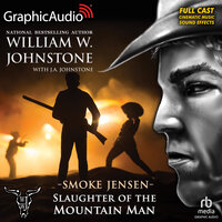 Slaughter of the Mountain Man [Dramatized Adaptation]: Smoke Jensen 49 - J.A. Johnstone, William W. Johnstone