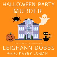 Halloween Party Murder - Leighann Dobbs