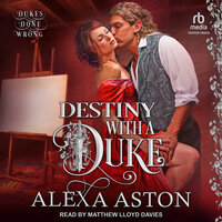 Destiny with a Duke - Alexa Aston